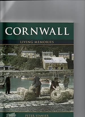 Seller image for Cornwall: Living Memories for sale by Redruth Book Shop