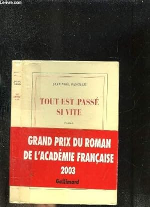 Bild des Verkufers fr TOUT EST PASSE SI VITE zum Verkauf von Le-Livre