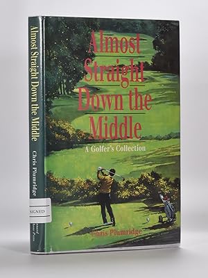 Seller image for Almost Straight Down the Middle for sale by Fine Golf Books