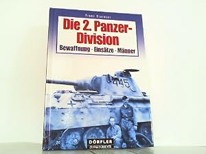 Die 2. Zweite Panzerdivision 1935 - 1945. Bewaffnung, Einsätze, Männer.