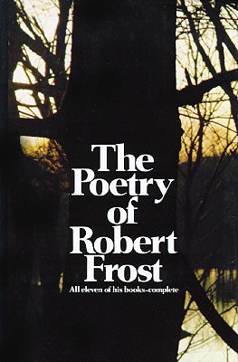 Seller image for The Poetry of Robert Frost: The Collected Poems, Complete and Unabridged (Hardback or Cased Book) for sale by BargainBookStores