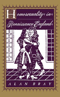Imagen del vendedor de Homosexuality in Renaissance England (Paperback or Softback) a la venta por BargainBookStores