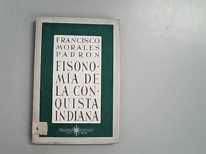Bild des Verkufers fr Fisonomia de la conquista indiana. zum Verkauf von Antiquariat Bookfarm