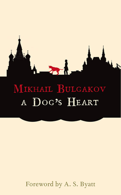 Seller image for A Dog's Heart: A Monstrous Story (Paperback or Softback) for sale by BargainBookStores