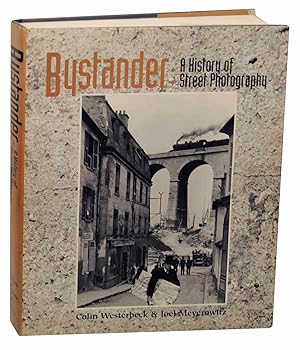 Imagen del vendedor de Bystander: A History of Street Photography a la venta por Jeff Hirsch Books, ABAA