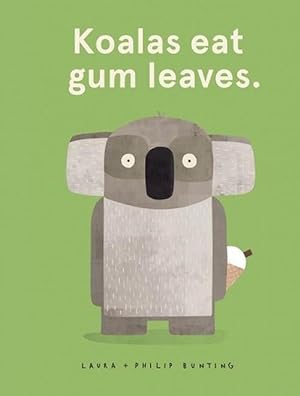 Bild des Verkufers fr Koalas eat gum leaves. (Hardcover) zum Verkauf von Grand Eagle Retail