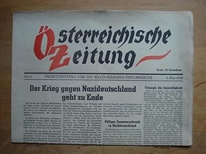 Österreichische Zeitung - 6. Mai 1945 - Der Krieg gegen Nazideutschland geht zu Ende