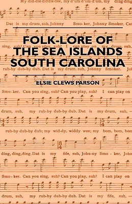Seller image for Folk-Lore of the Sea Islands - South Carolina (Paperback or Softback) for sale by BargainBookStores