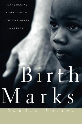Seller image for Birthmarks: Transracial Adoption in Contemporary America (Paperback or Softback) for sale by BargainBookStores