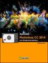 Aprender Photoshop CC 2014: con 100 ejercicios prácticos