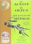 Imagen del vendedor de El Aceite De Oliva Desde El Punto De Vista Mdico a la venta por AG Library