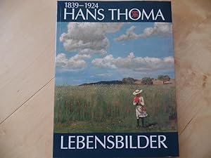 Seller image for Hans Thoma - Lebensbilder Gemldeausstellung zum 150. Geburtstag ; Augustinermuseum Freiburg im Breisgau, 2. Oktober - 3. Dezember 1989. for sale by Antiquariat Rohde
