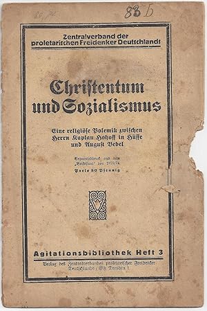 Christentum und Sozialismus. Eine religiöse Polemik zwischen Herrn Kaplan Hohoff in Hüffe und Aug...