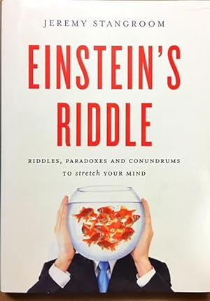 Einstein's Riddle: 50 Riddles, Puzzles, and Conundrums to Stretch Your Mind