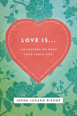Image du vendeur pour Love Is.: 6 Lessons on What Love Looks Like (Paperback or Softback) mis en vente par BargainBookStores