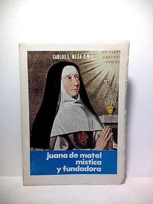 Imagen del vendedor de Juana de Matel: Mstica y fundadora de la Orden del Verbo Encarnado a la venta por Librera Miguel Miranda
