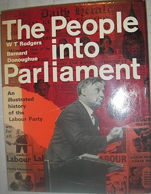 Image du vendeur pour The People in Parliament - An illustrated history of the Labour Party mis en vente par eclecticbooks