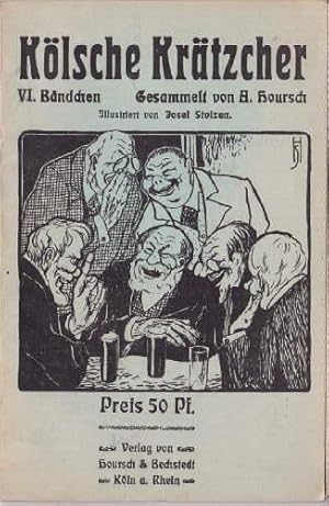 Bild des Verkufers fr Klsche Krtzcher. VI. Bndchen. Gesammelt und teilweise wiedererzhlt von A.Hoursch. Illustriert von Josef Stolzen. 4. Auflage. zum Verkauf von Antiquariat Heinz Tessin