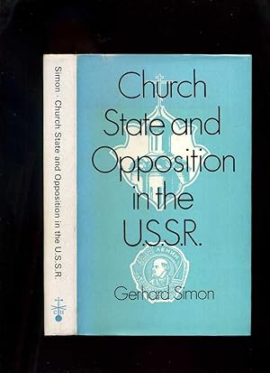 Church State and Opposition in the USSR