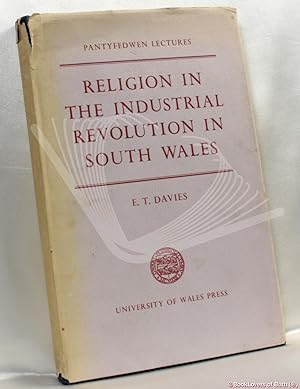 Bild des Verkufers fr Religion in the Industrial Revolution in South Wales zum Verkauf von BookLovers of Bath