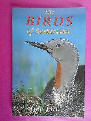 Seller image for The Birds of Sutherland for sale by LOE BOOKS