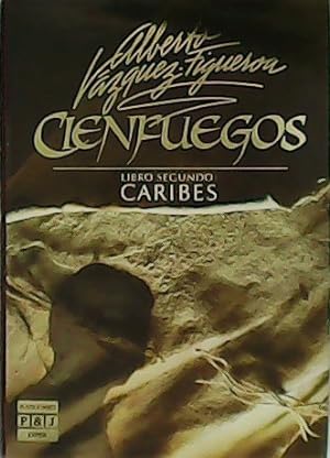 Imagen del vendedor de Cienfuegos. Libro segundo: Caribes a la venta por Librería y Editorial Renacimiento, S.A.