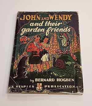 Seller image for John and Wendy and Their Garden Friends for sale by CURIO