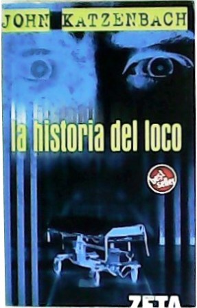 Bild des Verkufers fr La historia del loco. Traduccin de Laura Paredes. zum Verkauf von Librera y Editorial Renacimiento, S.A.