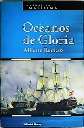 Seller image for Ocanos de Gloria. for sale by Librera y Editorial Renacimiento, S.A.