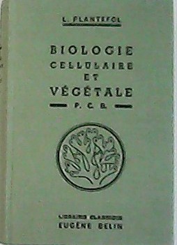 Seller image for Cours de Biologie Cellulaire et Vgtale. for sale by Librera y Editorial Renacimiento, S.A.