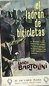 Imagen del vendedor de El ladrn de bicicletas. Versin castellana de Fernando Barango-Solis. a la venta por Librera y Editorial Renacimiento, S.A.