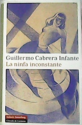 Imagen del vendedor de La ninfa inconstante. a la venta por Librera y Editorial Renacimiento, S.A.
