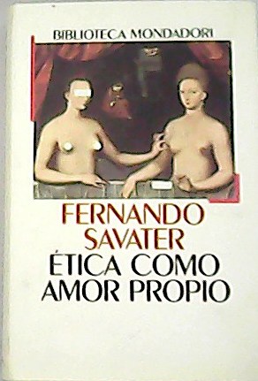 Seller image for Etica como amor propio. for sale by Librera y Editorial Renacimiento, S.A.