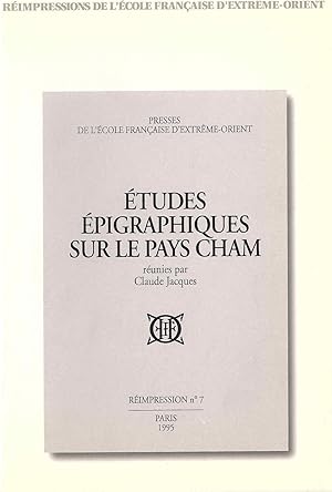 Immagine del venditore per tudes Epigraphiques Sur le Pays Cham [Rimpression de l'cole franaise d'Extrme-Orient, 7.] venduto da Joseph Burridge Books