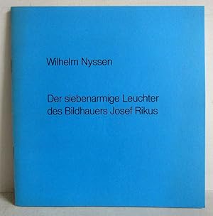 Der siebenarmige Leuchter des Bildhauers Josef Rikus - 1981