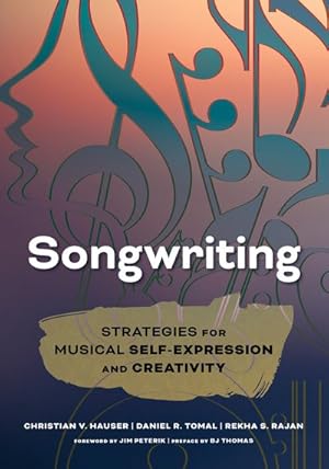 Seller image for Songwriting : Strategies for Musical Self-Expression and Creativity for sale by GreatBookPrices