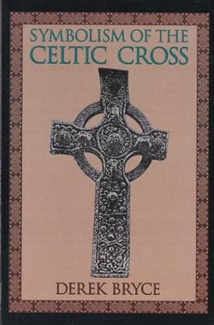 Bild des Verkufers fr Symbolism of the Celtic Cross zum Verkauf von timkcbooks (Member of Booksellers Association)
