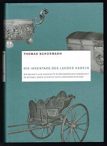 Seller image for Die Inventare des Landes Hadeln: Wirtschaft und Haushalte einer Marschenlandschaft im Spiegel berlieferter Nachlassverzeichnisse. - for sale by Libresso Antiquariat, Jens Hagedorn