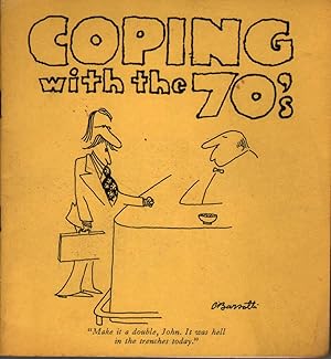 Coping with the 70's