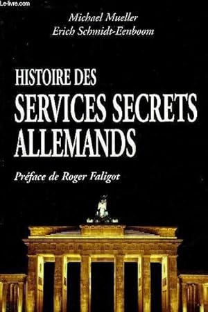 Immagine del venditore per HISTOIRE DES SERVICES SECRETS ALLEMANDS. venduto da Le-Livre