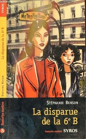 Image du vendeur pour LA DISPARUE DE LA 6E B mis en vente par Le-Livre