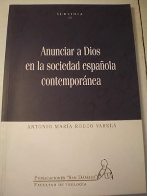 Imagen del vendedor de Anunciar a Dios en la sociedad espaola contempornea a la venta por Librera Antonio Azorn