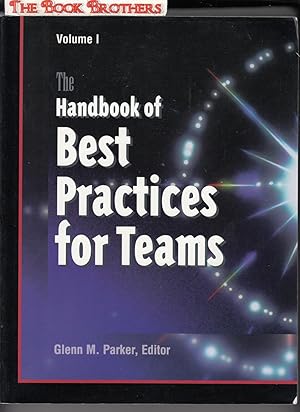 Seller image for Handbook of Best Practices for Teams (Volume 1) for sale by THE BOOK BROTHERS