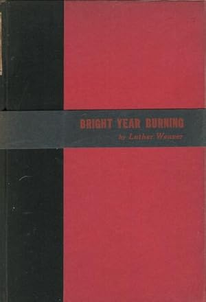 Bright Year Burning