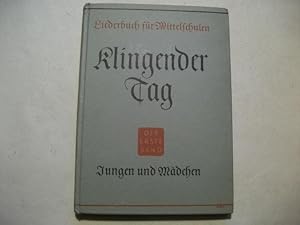 Seller image for Klingender Tag. Musikbuch fr Mittelschulen. Der erste Band fr die Klassen 1-3. for sale by Ottmar Mller