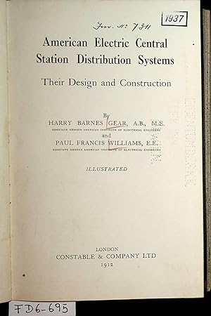 Seller image for Electric central station distribution systems. Their design and construction. for sale by ANTIQUARIAT.WIEN Fine Books & Prints