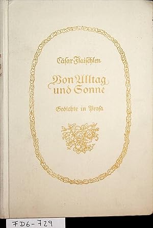 Bild des Verkufers fr Von Alltag und Sonne : Gedichte in Prosa zum Verkauf von ANTIQUARIAT.WIEN Fine Books & Prints