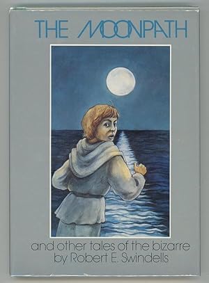 Bild des Verkufers fr Moonpath and Other Tales of the Bizarre zum Verkauf von Heartwood Books and Art