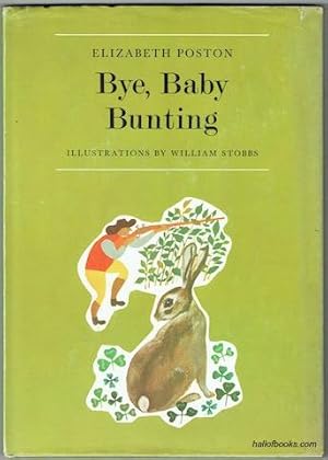 Bye, Baby Bunting: Part One Of The BabyÕs Song Book