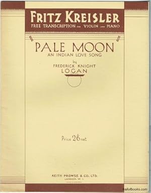 Pale Moon: An Indian Lovesong (Fritz Kreisler Free Transcription For Violin And Piano)